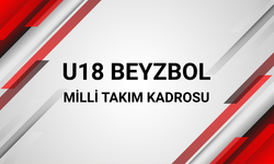 U18 Beyzbol Milli Takımı Avrupa'da Sahneye Çıkıyor