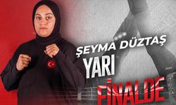 🥊 Şeyma Düztaş Yarı Finalde: Madalya Cebimizde!