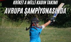 Kriket Kadın Milli Takımı Avrupa Şampiyonası’nda sahada