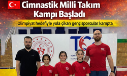 Cimnastik Milli Takım Kampı Yüksek Tempoyla Başladı