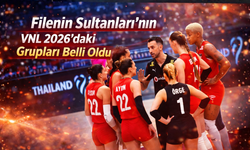 Sultanlar’ın VNL 2026 Macerası Başlıyor: İşte Gruplar