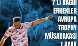 7’li Ragbi Millileri Avrupa Trophy Serisi’ne hazır