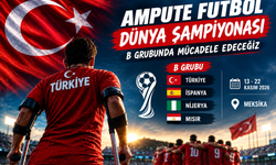 Ampute Futbol Milli Takımı’nın Dünya Kupası Rakipleri Belli