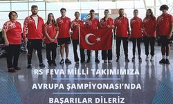 RS Feva Milli Takımı Avrupa Şampiyonası’na Hazır