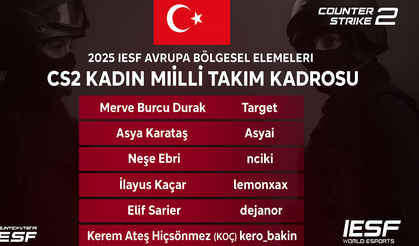 CS2 Kadın Milli Takım Kadrosu Açıklandı: Türkiye, IESF Avrupa Elemeleri'ne Hazır!