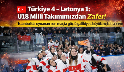 U18 Kadın Millî Takımı Letonya’yı 4-1 Mağlup Etti