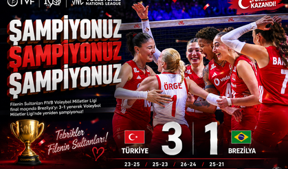 Filenin Sultanları VNL Şampiyonu Oldu