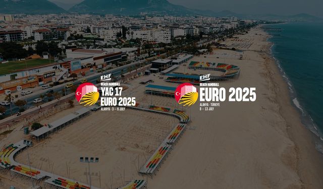 2025 Avrupa Plaj Hentbol Şampiyonaları Alanya’da başlıyor