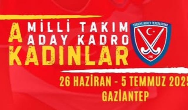 A Milli Kadın Hokey Takımı’nın Aday Kadrosu Açıklandı