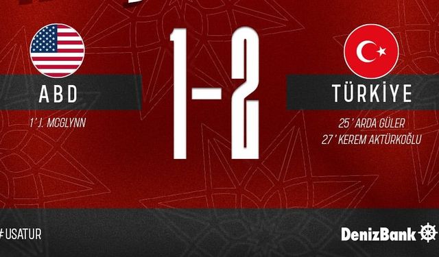 Türkiye, ABD'yi Deplasmanda 2-1 Mağlup Etti