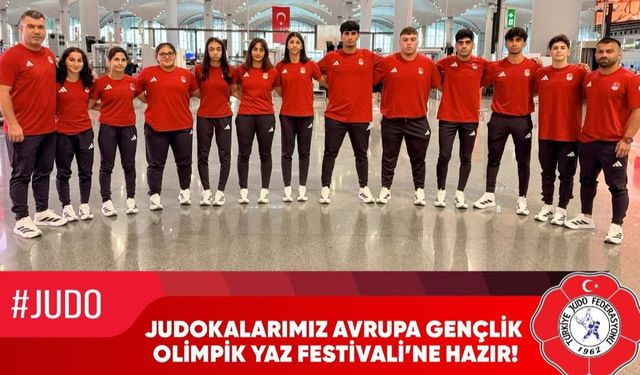 EYOF 2025’te Judocularımız Tatamiye Çıkmaya Hazır