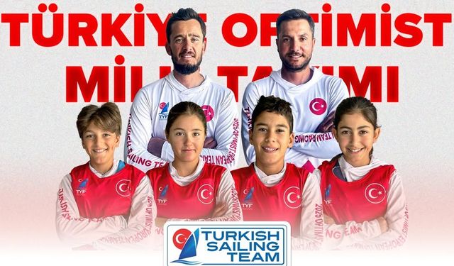 Optimist Milli Takımımız Avrupa Sahnesinde!
