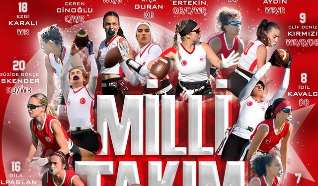 Flag Futbol Milli Takımımız Avrupa Yolu’nda!