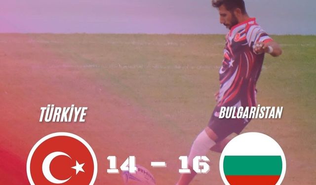 15’li Ragbi Milli Takımı Bulgaristan’a dirençle kaybetti