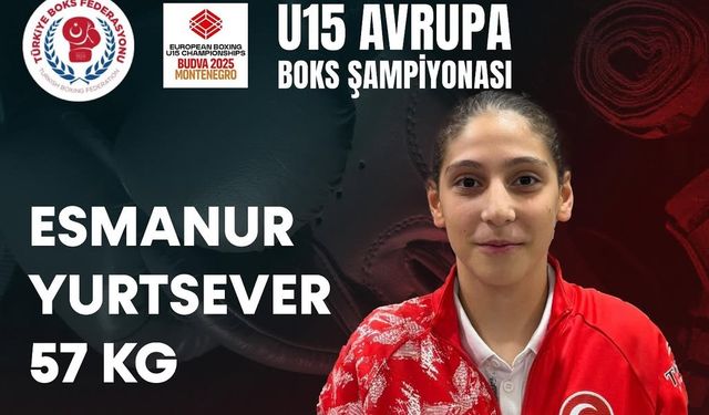 Esmanur Yurtsever Avrupa Boks Şampiyonası’nda finalde