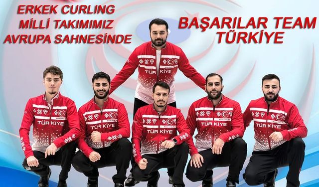 Erkek Curling Milli Takımı Avrupa sahnesinde
