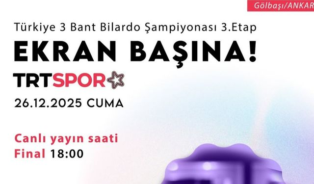 3 Bant Bilardo Şampiyonası Finali Ankara’da Başlıyor