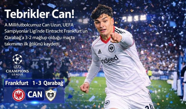 Can Uzun, Şampiyonlar Ligi’nde İlk Golünü Attı