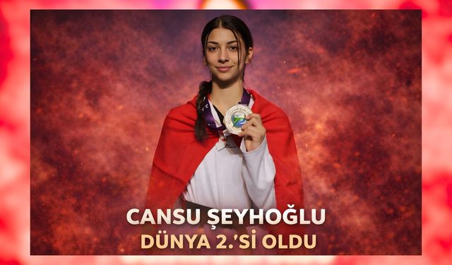 Cansu Şeyhoğlu Dünya Şampiyonası’nda Gümüş Madalya Kazandı