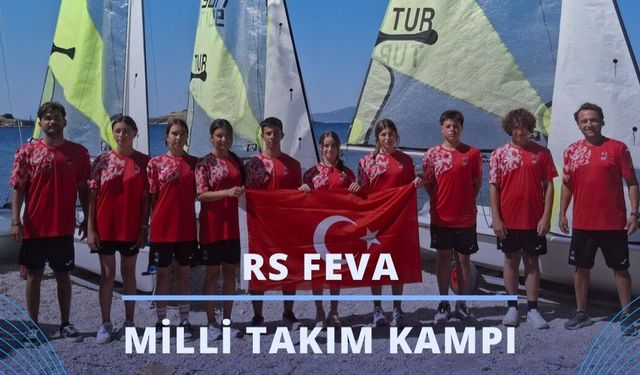 RS Feva Millileri Foça Kampını Tamamladı