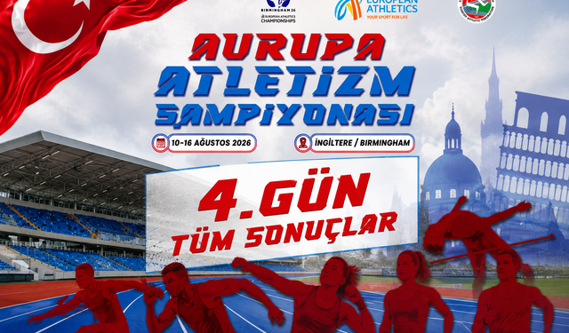Avrupa Atletizm’de Türkiye Dördüncü Günü Tamamladı