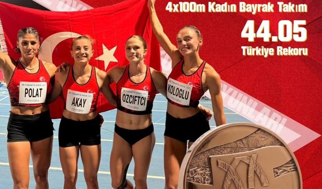 Kadın 4x100 Bayrak Takımı Türkiye Rekoruyla Bronz Aldı