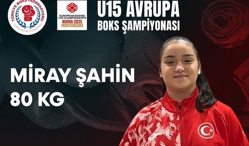 Miray Şahin Avrupa Boks Şampiyonası’nda üçüncü oldu