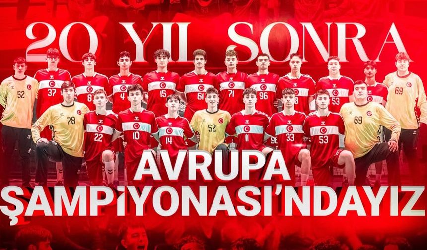 U18 Hentbol Milli Takımı 20 yıl sonra Avrupa’da