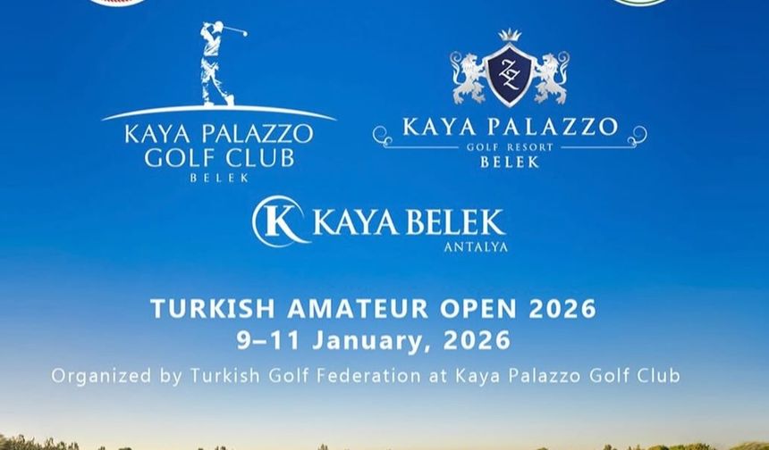 Turkish Amateur Open 2026 Ocak’ta Antalya’da