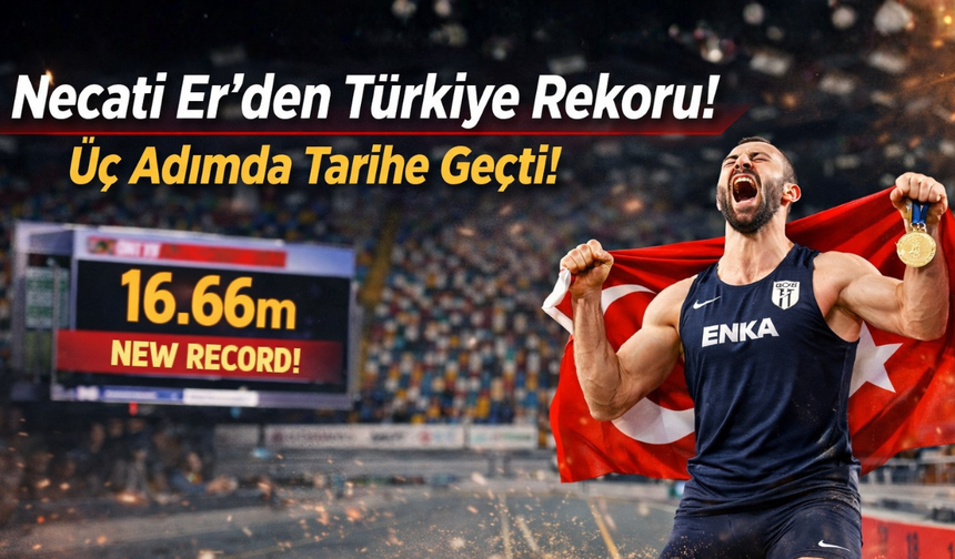 Necati Er, Üç Adımda Türkiye Salon Rekorunu Kırdı