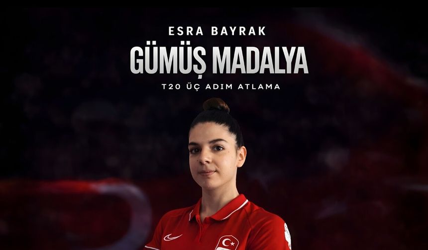 Esra Bayrak Gümüş Madalya Kazandı