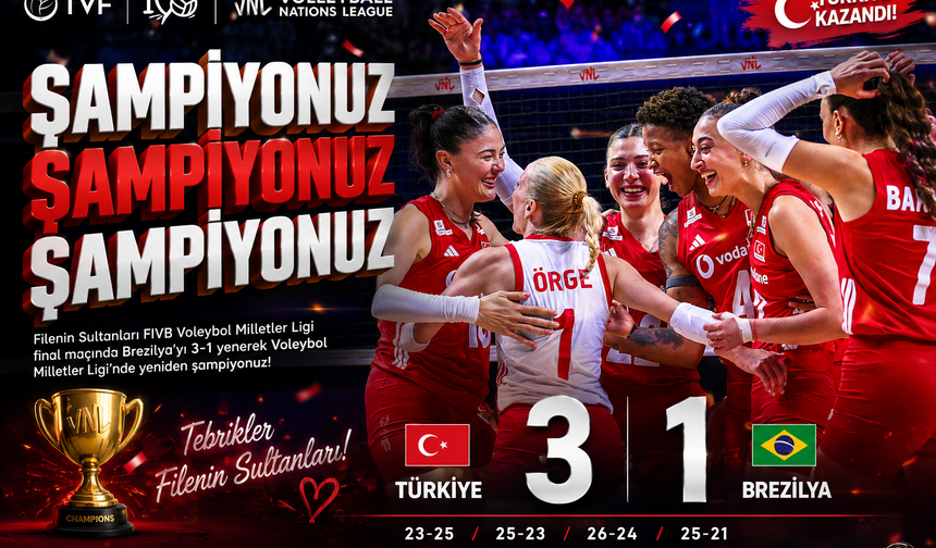 Filenin Sultanları VNL Şampiyonu Oldu