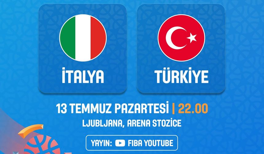 U20 Erkek Milliler Grup Liderliği İçin İtalya Karşısında