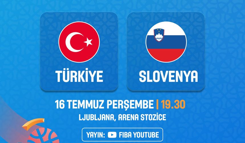 U20 Erkek Milliler Yarı Final İçin Slovenya Karşısında