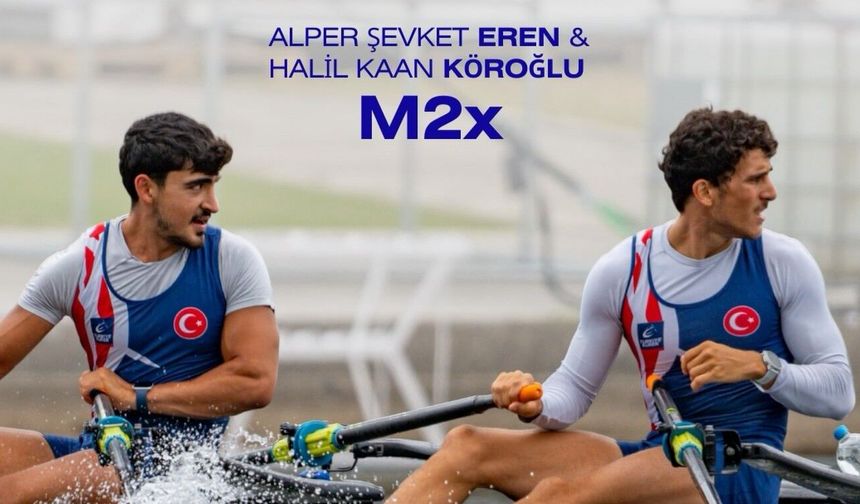 U23 Kürek Millileri Dünya Şampiyonası Finalinde
