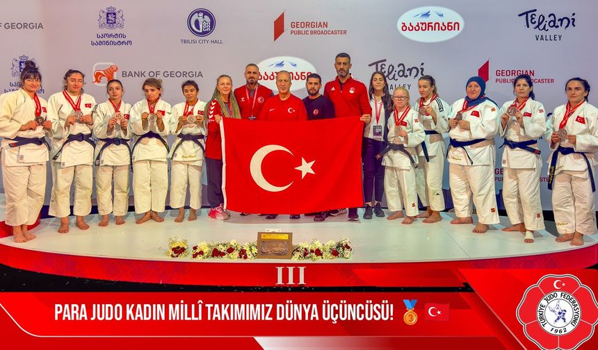 Para Judo Kadın Milli Takımı Dünya Üçüncüsü Oldu